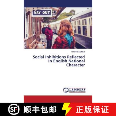 预订 Social Inhibitions Reflected In English National Character [9783659783357]