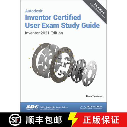 【3-4周达】Autodesk Inventor Certified User Exam Study Guide: Inventor 2021 Edition [9781630573683]