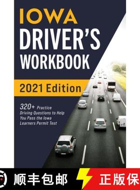 【3-4周达】Iowa Driver's Workbook: 320+ Practice Driving Questions to Help You Pass the Iowa Learner'... [9781954289420]