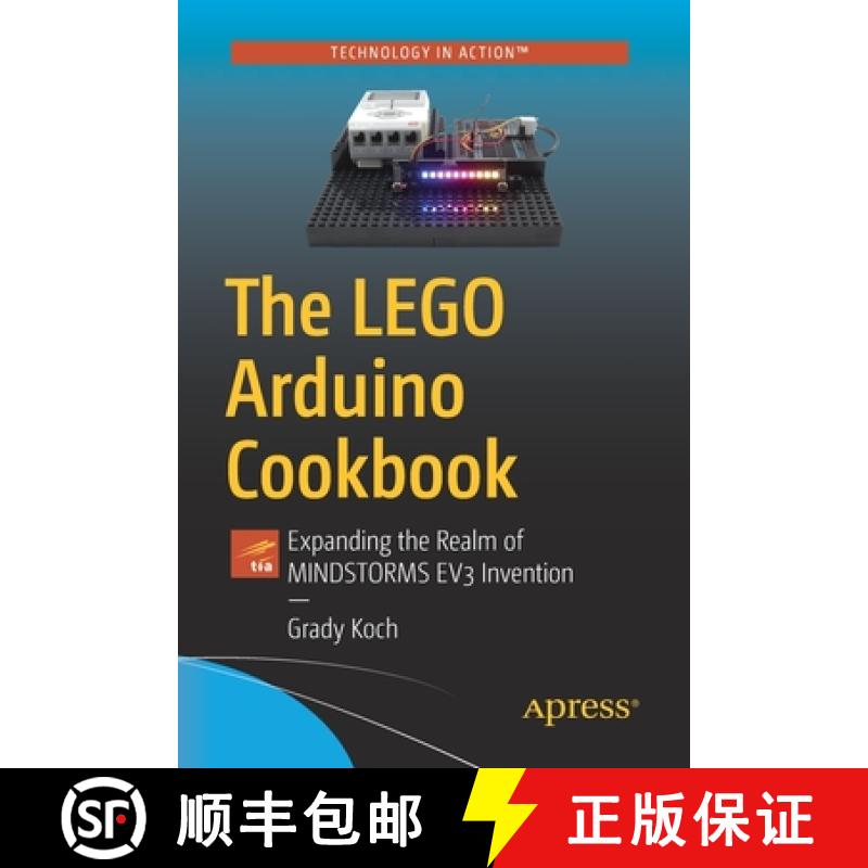 预订 The LEGO Arduino Cookbook : Expanding the Realm of MINDSTORMS EV3 Invention [9781484263020]
