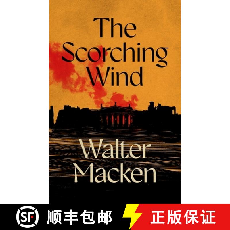 【3-4周达】Scorching Wind: The Final Instalment of the Ambitious and Enthralling Irish Trilogy [9781035065325]