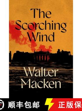 【3-4周达】The Scorching Wind: The Final Instalment of the Ambitious and Enthralling Irish Trilogy [9781035065325]