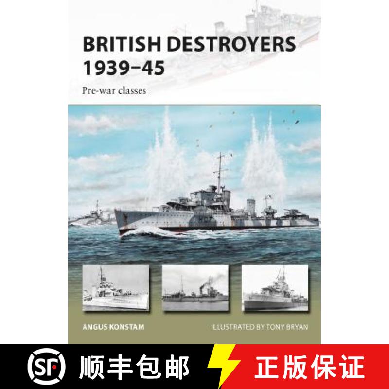 【3-4周达】British Destroyers 1939-45: Pre-War Classes [9781472816368]