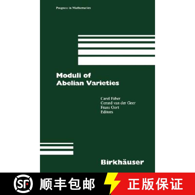 【3-4周达】Moduli of Abelian Varieties [9783764365172]