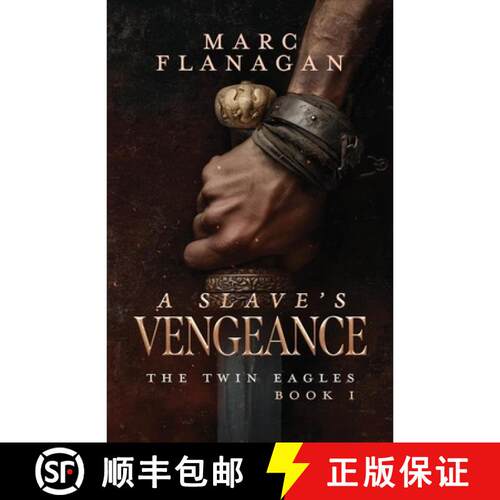 【3-4周达】A Slave's Vengeance: The Twin Eagles, Book 1 [9781919410616]