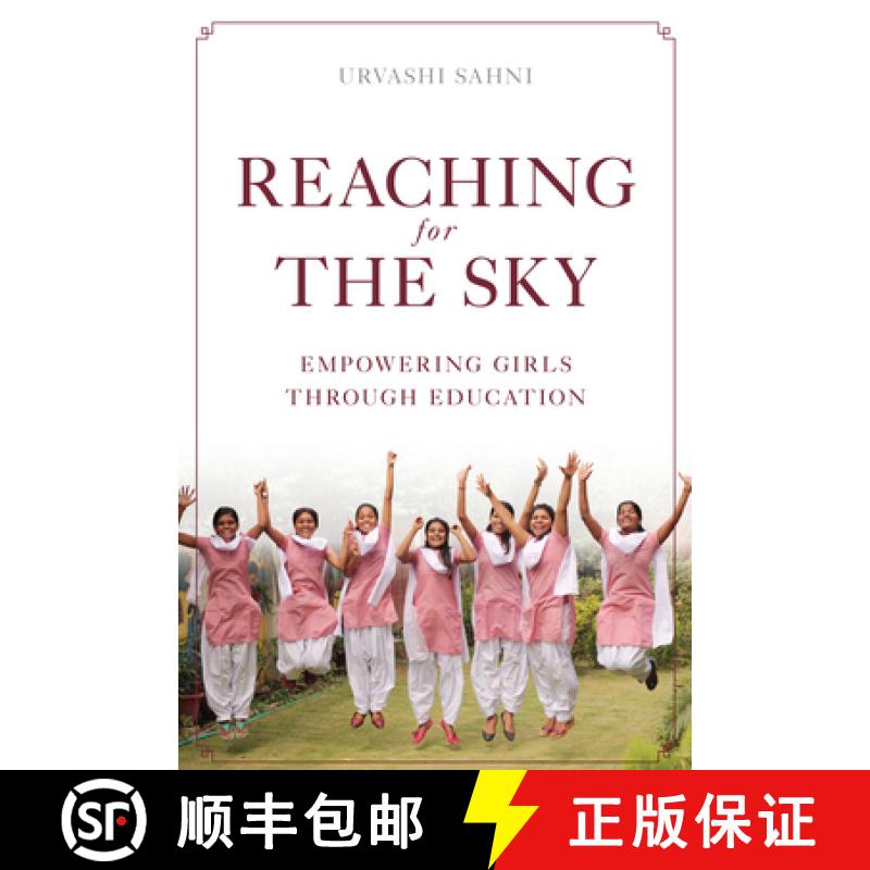 【3-4周达】Reaching for the Sky: Empowering Girls Through Education : Empowering Girls Through Education [9780815730385]