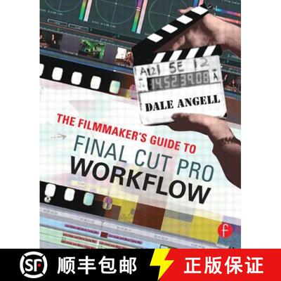 【3-4周达】The Filmmaker's Guide to Final Cut Pro Workflow [9780240809861]