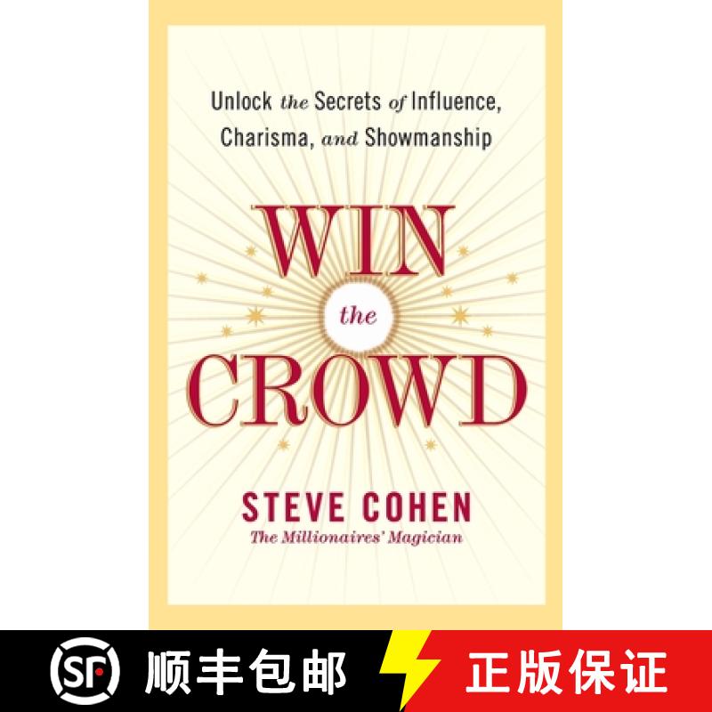 【3-4周达】Win The Crowd: Unlock The Secrets Of Influence, Charisma, And Showmanshi p [9780060742058]