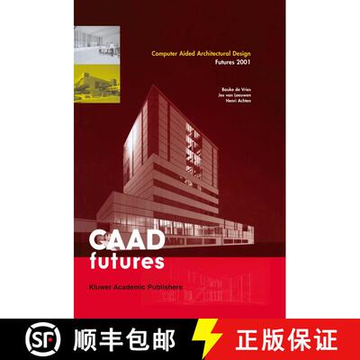 【3-4周达】Computer Aided Architectural Design Futures 2001: Proceedings of the Ninth International C... [9780792370239]