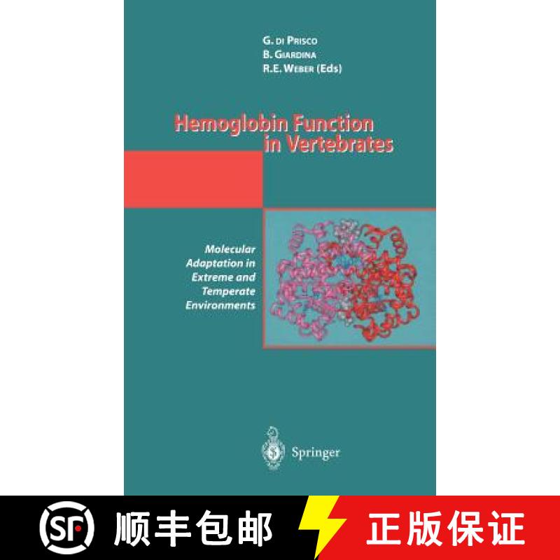 【4周达】Hemoglobin Function in Vertebrates : Molecular Adaptation in Extreme and Temperate Environments [9788847001077]