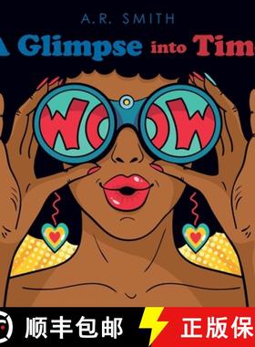 【3-4周达】A Glimpse into Time [9781480894167]