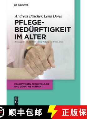 预订 Pflegebedürftigkeit Im Alter [9783110342932]