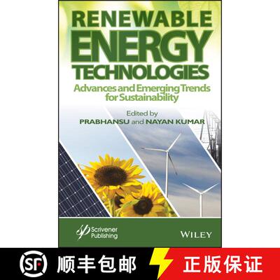 【3-4周达】精装 Renewable Energy Technologies – Advances and Emerging Trends for Sustainability [9781119827504]
