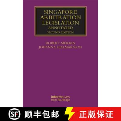 【3-4周达】精装 Singapore Arbitration Legislation: Annotated [9781138801837]