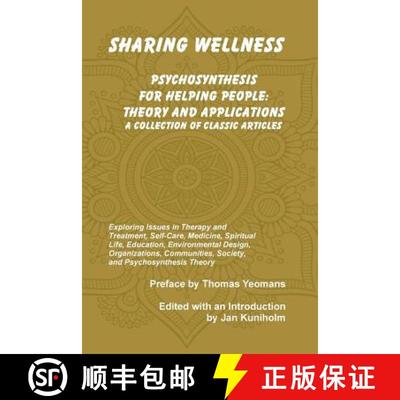 【3-4周达】Sharing Wellness: Psychosynthesis for Helping People [9780988202412]