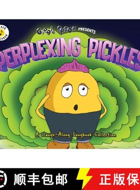 【3-4周达】Perplexing Pickles: A Laugh-Along Songbook Collection [9781953411297]