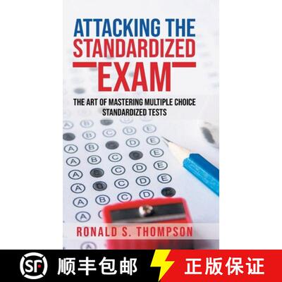 【3-4周达】Attacking the Standardized Exam: The Art of Mastering Multiple Choice Standardized Tests [9798894195018]