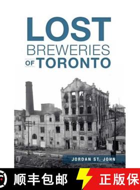 预订 Lost Breweries of Toronto [9781626196667]