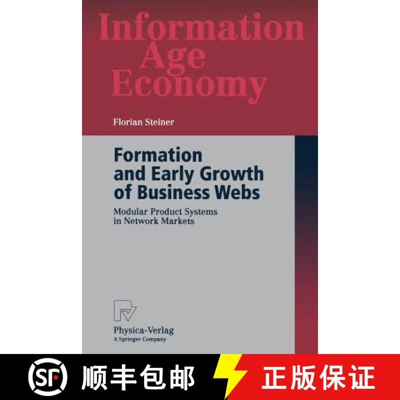 【3-4周达】Formation and Early Growth of Business Webs : Modular Product Systems in Network Markets [9783790815528]