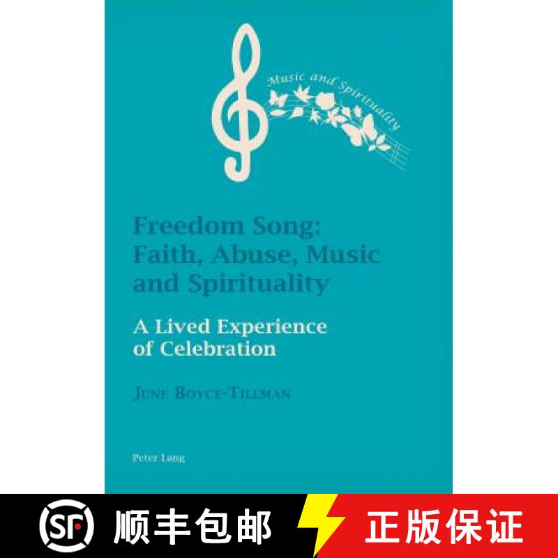 【2-3周达】Freedom Song: Faith, Abuse, Music and Spirituality : A Lived Experience of Celebration [9781788742191]