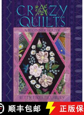 【3-4周达】Crazy Quilts: A Beginner's Guide [9780821422144]