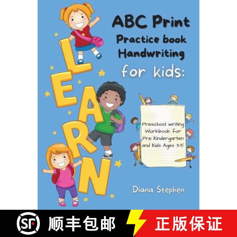 【3-4周达】ABC Print Handwriting Practice Book for kids: Preschool writing Workbook for Pre K, Kinder... [9781914055249]