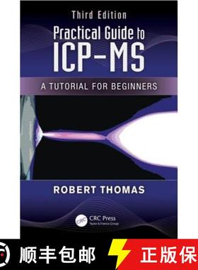 【3-4周达】Practical Guide to Icp-MS: A Tutorial for Beginners, Third Edition [9781466555433]