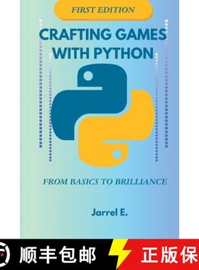【3-4周达】Crafting Games with Python: From Basics to Brilliance Paperback [9798869068170]