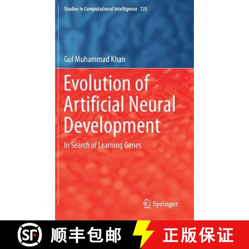 【3-4周达】Evolution of Artificial Neural Development : In search of learning genes [9783319674643]