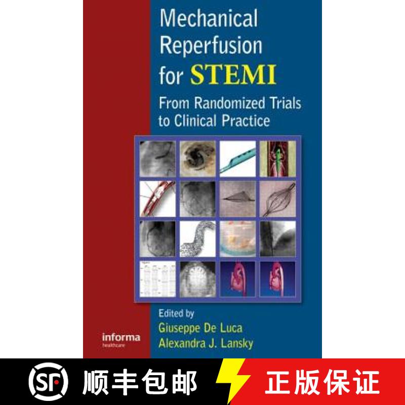 【3-4周达】Mechanical Reperfusion for STEMI : From Randomized Trials to Clinical Practice [9781841846965]