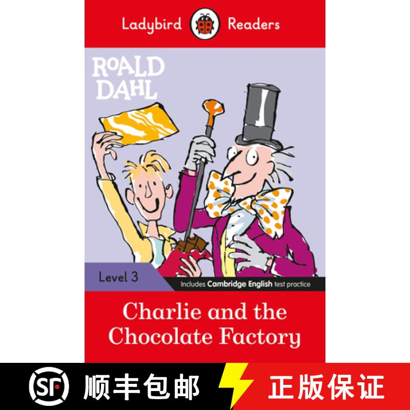 【3-4周达】Ladybird Readers Level 3 - Roald Dahl - Charlie and the Chocolate Factory (ELT Graded Reader) [9780241367865]