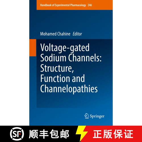 【3-4周达】精装 Voltage-gated Sodium Channels: Structure, Function and Channelopathies (1st ed. 2018) [9783319902838]