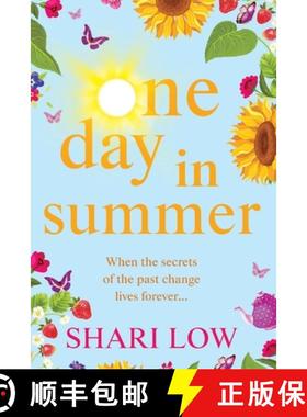 【3-4周达】One Day In Summer: The perfect uplifting read for 2021 from bestseller Shari Low [9781838897444]