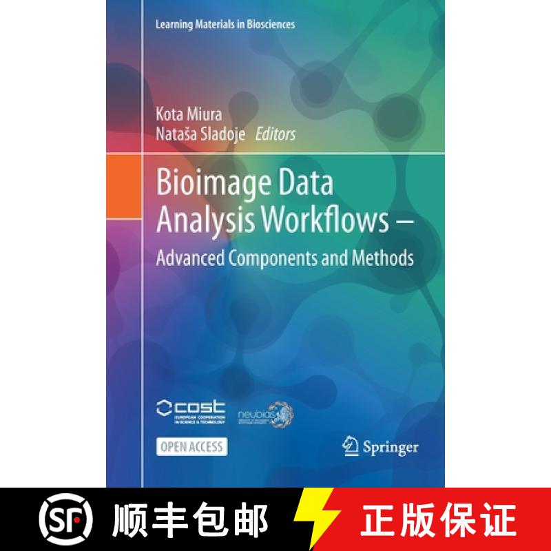 【3-4周达】Bioimage Data Analysis Workflows ‒ Advanced Components and Methods [9783030763930]