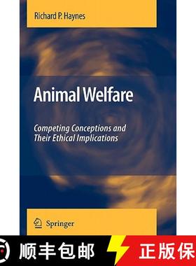 【3-4周达】Animal Welfare : Competing Conceptions And Their Ethical Implications [9789048179343]