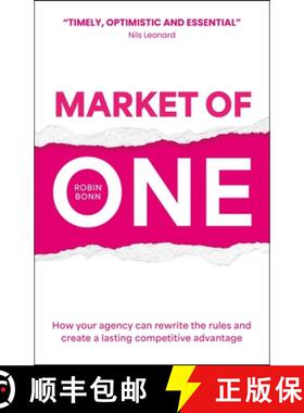 【3-4周达】Market of One : How your agency can rewrite the rules and create a lasting competitive adv... [9781788607377]