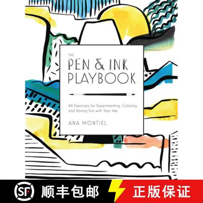 The Pen & Ink Playbook: 44 Exercises to Sketch, Dip, and Drizzle with Ballpoint, Dip Pens & Ink [9781631591242]