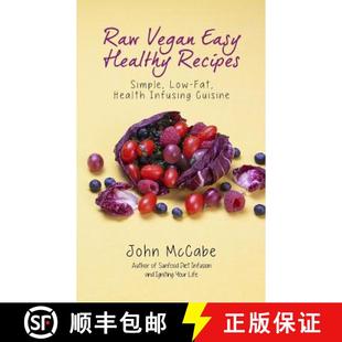 Vegan Recipes Raw Infusing 9781884702105 Health Easy 4周达 Low Simple Healthy Cuisine Fat