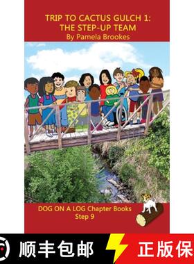 【3-4周达】Trip to Cactus Gulch 1 (The Step-up Team) Chapter Book: Sound-Out Phonics Books Help Devel... [9781949471885]