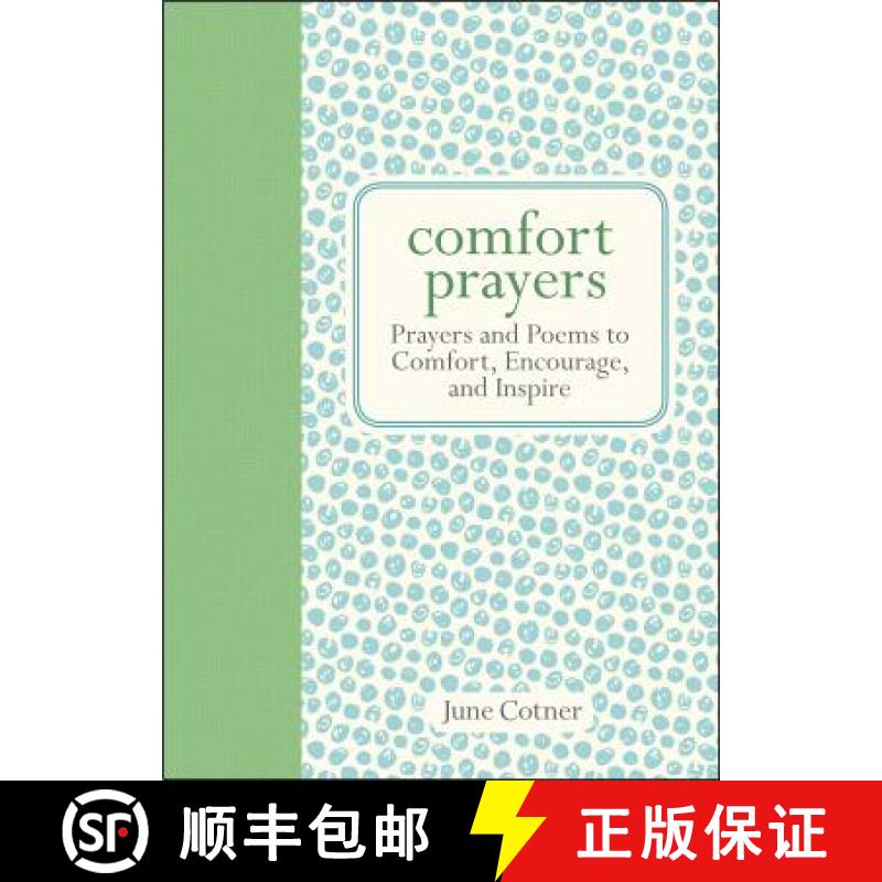 【3-4周达】Comfort Prayers: Prayers and Poems to Comfort, Encourage, and Inspire [9781449446017]
