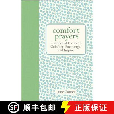 【3-4周达】Comfort Prayers: Prayers and Poems to Comfort, Encourage, and Inspire [9781449446017]