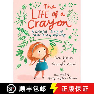 【3-4周达】精装 The Life of a Crayon: A Colorful Story of Never-Ending Beginnings [9781611809770]