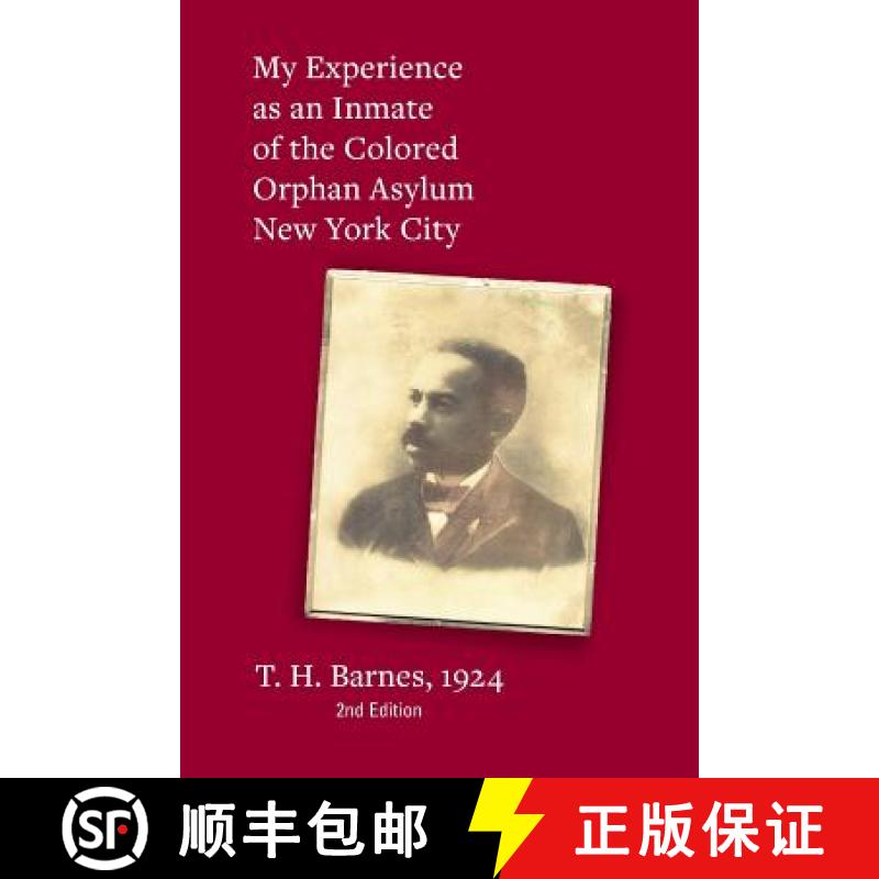 【2-3周达】My Experience as an Inmate of the Colored Orphan Asylum New York City [9780999183908]