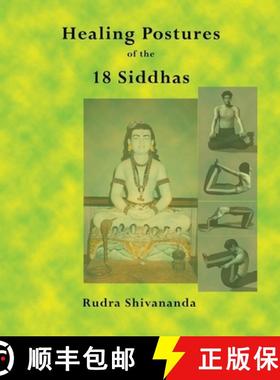 预订 The Healing Postures of the 18 Siddhas [9781931833288]