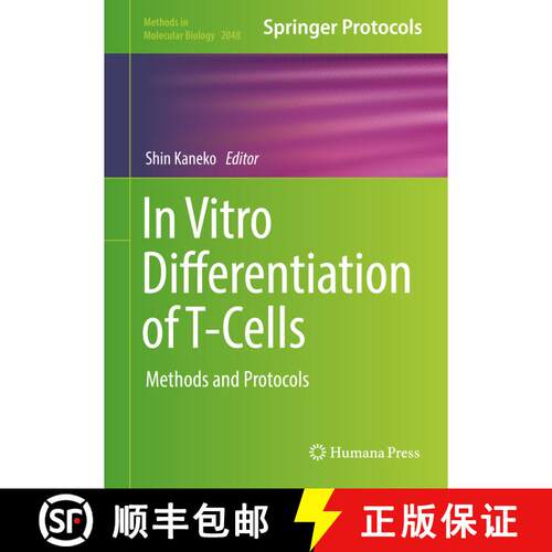 【3-4周达】精装 In Vitro Differentiation of T-Cells: Methods and Protocols [9781493997275]
