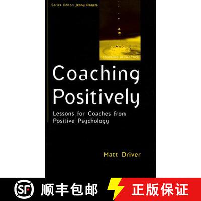 【3-4周达】Coaching Positively: Lessons for Coaches from Positive Psychology: Lessons for Coaches fro... [9780335241156]