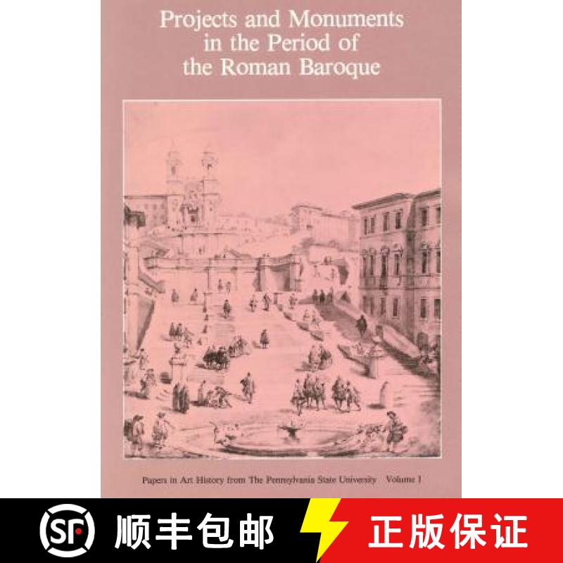 【3-4周达】Projects and Monuments in the Period of the Roman Baroque [9780915773008]