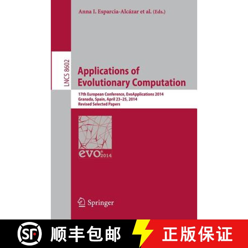 【3-4周达】Applications of Evolutionary Computation : 17th European Conference, EvoApplications 2014,... [9783662455227]