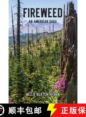 【3-4周达】Fireweed: An American Saga [9781941890189]