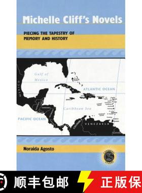 预订 Michelle Cliff's Novels : Piecing the Tapestry of Memory and History [9780820442556]